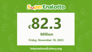 2023年11月9日SuperEnalotto彩票结果 – 现在的累积奖金是82,300,000欧元。